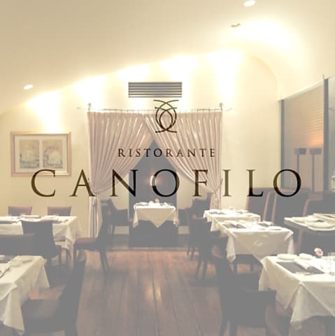 RISTORANTE CANOFILO リストランテ カノフィーロ