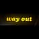 way out 4