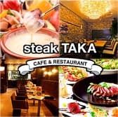 CAFE&RESTAURANT steak TAKA ステーキ タカ 3