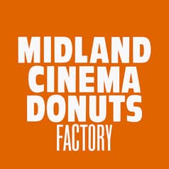 MIDLAND CINEMA DONUTS FACTORY 2
