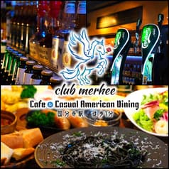 Cafe＆Casual American Dining club merhee クラブマーヒー 2