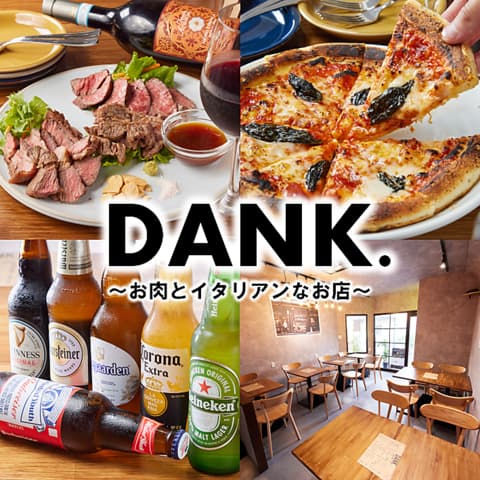 お肉とイタリアンなお店 DANK